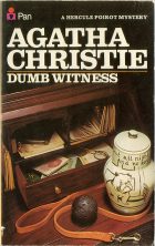 Dumb Witness | Poirot Loses a Client | Mystery of Littlegreen House (.). Agatha Christie