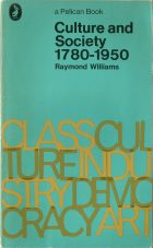 Culture and Society 1780-1950. Raymond Williams ( )