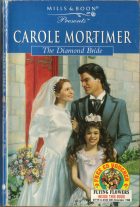 The Diamond Bride. Carole Mortimer ( )