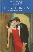 The Right Fiance?. Lee Wilkinson ( )