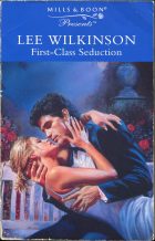 First-Class Seduction. Lee Wilkinson ( )
