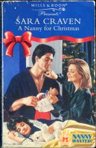 A Nanny for Christmas. Sara Craven ( )