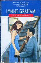 The Reluctant Husband. Lynne Graham ( )