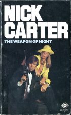 Nick Carter: The Weapon of Night. Valerie Moolman ( )