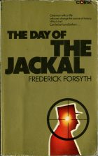 The Day of The Jackal. Frederick Forsyth ( )
