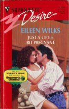 Just A little Bit Pregnant. Eileen Wilks ( )