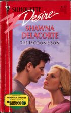 The Tycoon's Son. Shawna Delacorte ( )