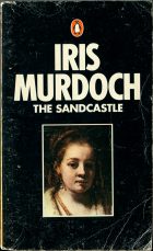 The Sandcastle. Iris Murdoch ( )