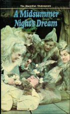 A Midsummer Night's Dream. William Shakespeare ( )
