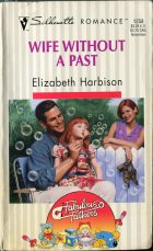 Wife Without a Past. Elizabeth Harbison ( )
