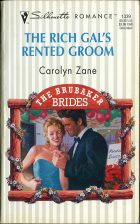 The Rich Gal's Rented Groom. Carolyn Zane ( )