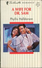 A Wife for Dr. Sam. Phyllis Halldorson ( )