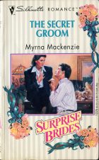 The Secret Groom. Myrna Mackenzie ( )