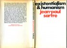 Existentialism and Humanism. Jean-Paul Sartre (- )