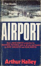 Airport. Arthur Hailey ( )