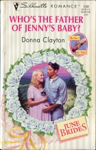 Who's the Father of Jenny's Baby?. Danna Clayton ( )