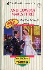 And Cowboy Makes Three. Martha Shields ( )