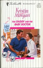 The Daddy and the Baby Doctor. Kristin Morgan ( )