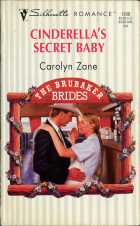 Cinderella's Secret Baby. Carolyn Zane ( )