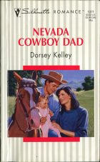 Nevada Cowboy Dad. Dorsey Kelly ( )