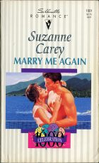 Marry Me Again. Suzanne Carey ( )