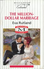 The Million-Dollar Marriage. Eva Rutland ( )