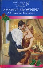 A Christmas Seduction. Amanda Browning ( )
