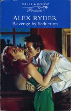 Revenge by Seduction. Alex Ryder ( )