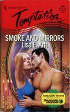 Smoke and Mirrors. Lisa E. Arlt ( )