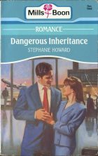 Dangerous Inheritance. Stephanie Howard ( )