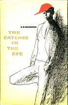 The Catcher in the Rye. J. D. Salinger ( )