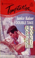 Double Take. Janice Kaiser ( )