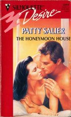 The Honeymoon House. Patty Salier ( )