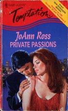 Private Passions. JoAnn Ross (  )