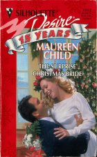 The Surprise Christmas Bride. Maureen Child ( )