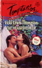 The Heartbreaker. Vicki Lewis Thompson (  )