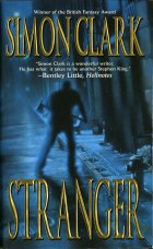 Stranger. Simon Clark ( )