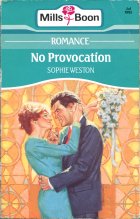 No Provocation. Sophie Weston ( )