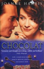 Chocolat. Joanne Harris ( )