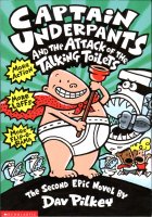 Captain Underpants and the Attack of the Talking Toilets. Dav Pilkey ( )
