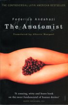 The Anatomist. Federico Andahazi ( )
