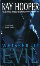 Whisper of Evil. Kay Hooper ( )