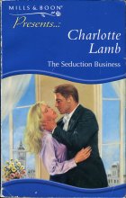 The Seduction Business. Charlotte Lamb ( )