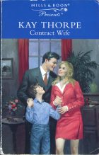Contract Wife. Kay Thorpe ( )