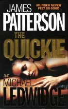 The Quickle. James Patterson ( ), Michael Ledwidge ( )